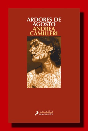Ardores de agosto – Andrea Camilleri