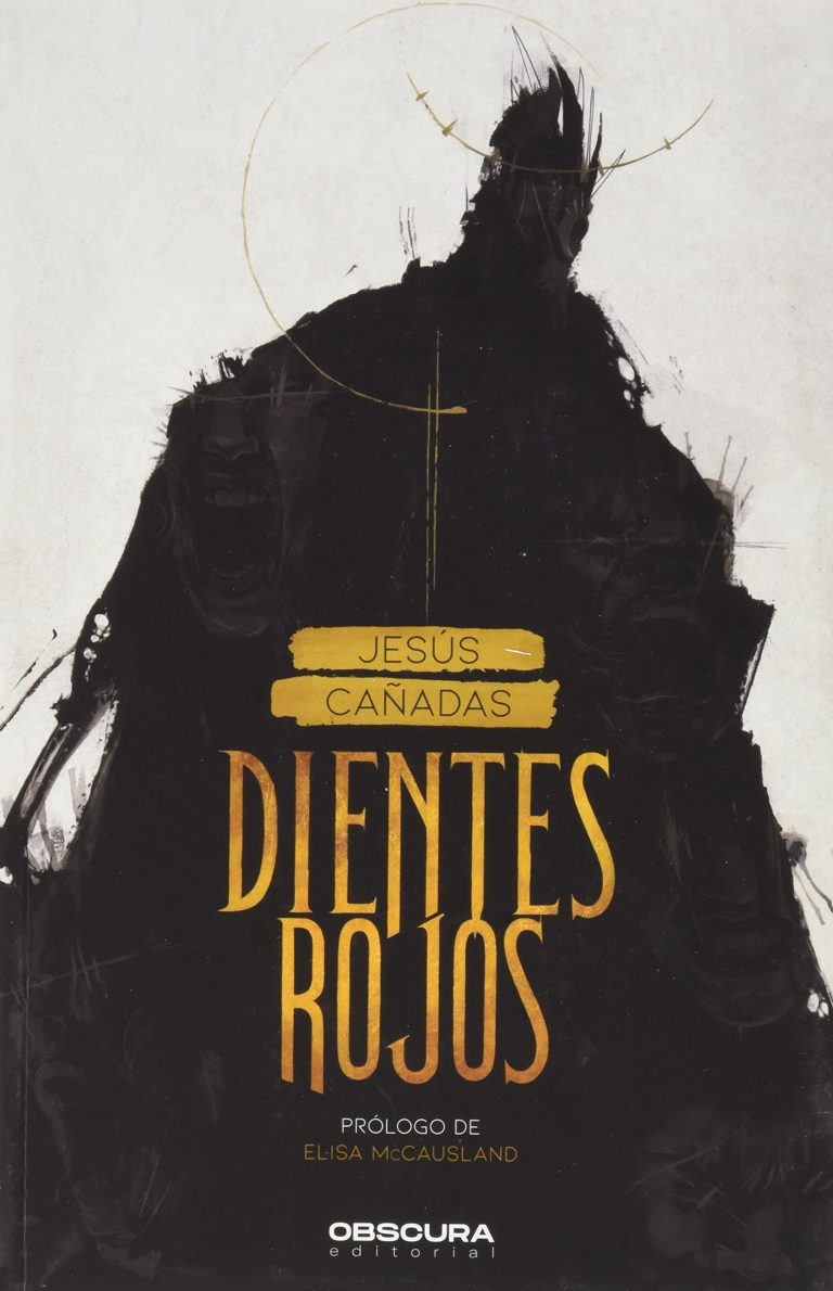 Dientes Rojos – Jesús Cañadas