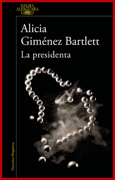 La presidenta – Alicia Giménez Bartlett