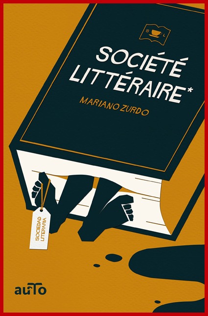 Société Littéraire – Mariano Zurdo