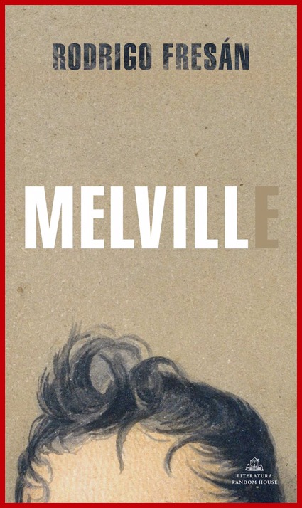 Melvill – Rodrigo Fresán