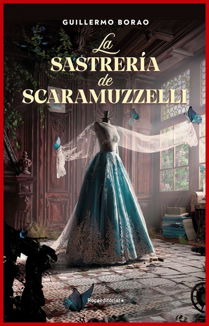 La sastrería de Scaramuzzelli – Guillermo Borao
