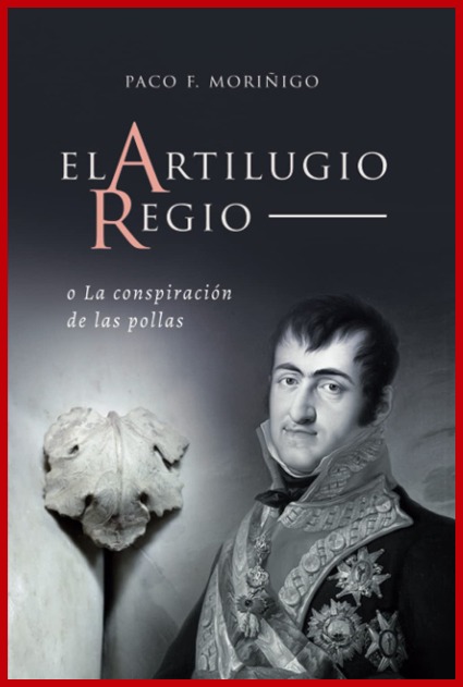 El artilugio regio – Paco F. Moriñigo