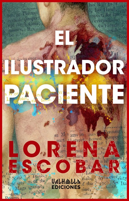 El ilustrador paciente – Lorena Escobar