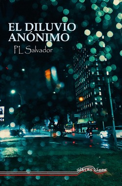 El diluvio anónimo – P.L. Salvador