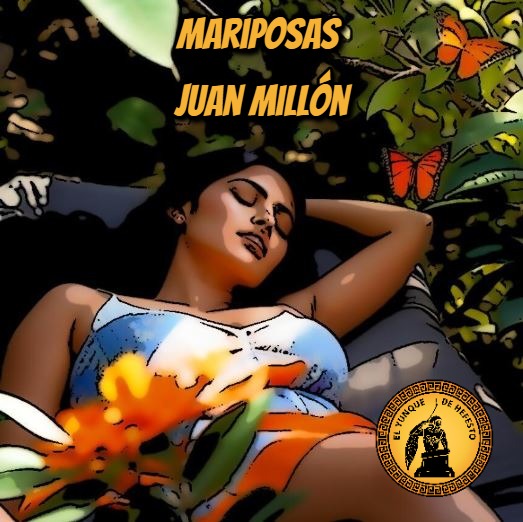 Mariposas – Juan Millón