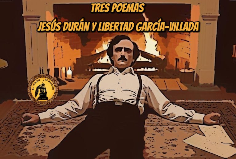 Tres Poemas – Jesús Durán y Libertad García-Villada