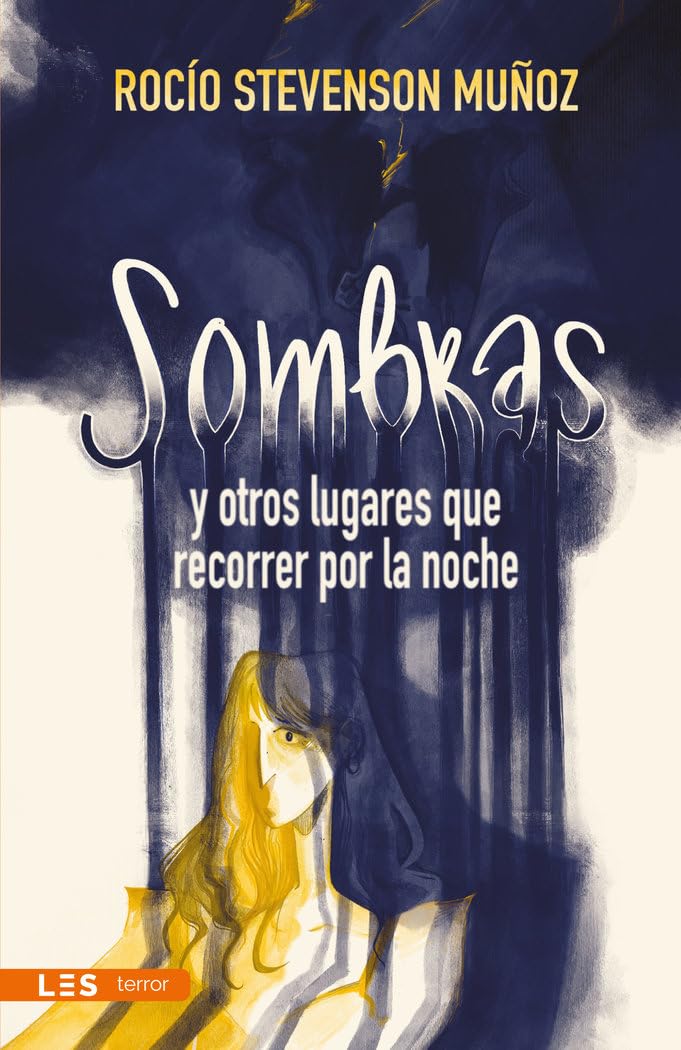 Sombras y otros lugares que recorrer por la noche – Rocío Stevenson Muñoz