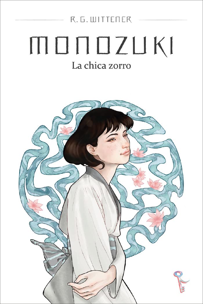 Monozuki, la chica zorro – R.G. Wittener