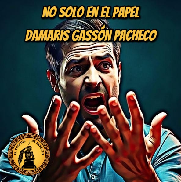 No solo en el papel – Damaris Gassón Pacheco