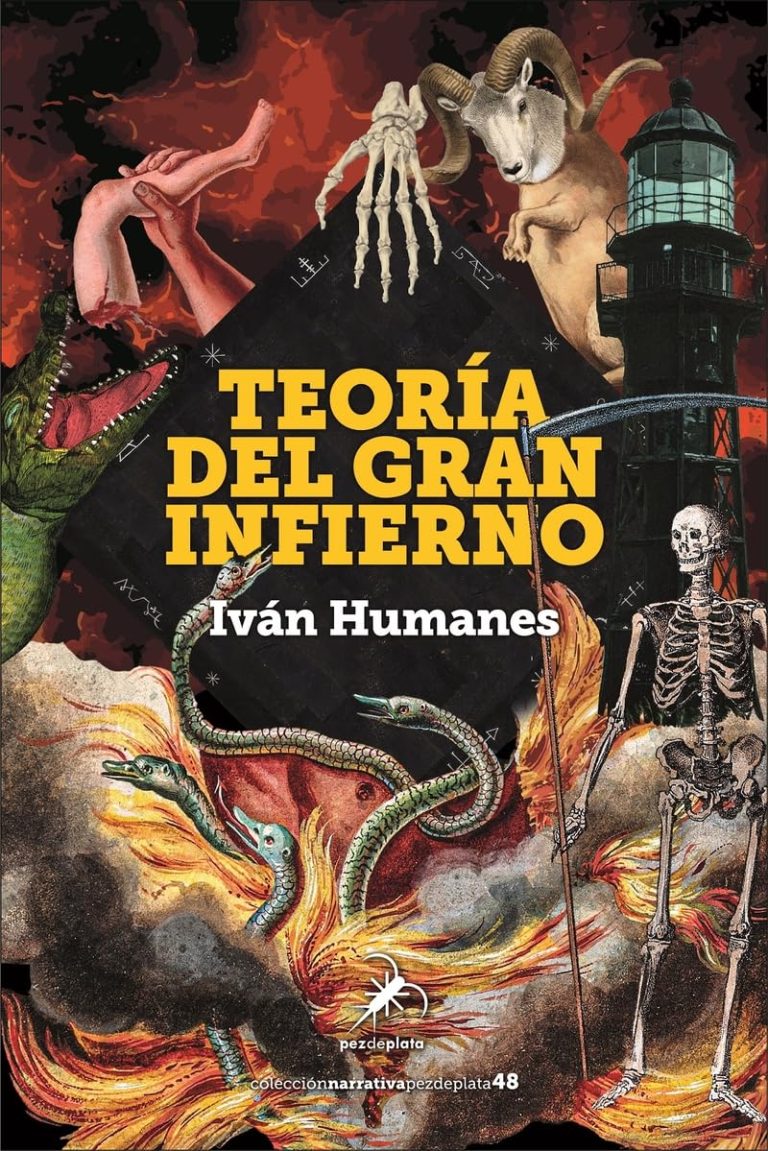 Teoría del gran infierno – Iván Humanes