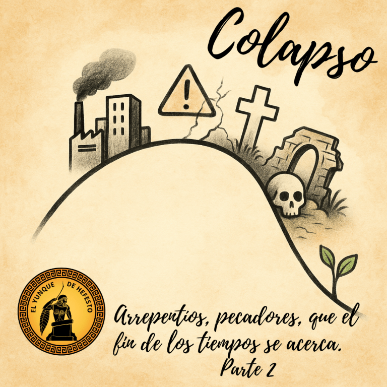 Colapso. Arrepentíos, pecadores, que el fin de los tiempos se acerca (II)
