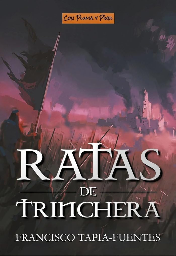 Ratas de trinchera – Francisco Tapia-Fuentes
